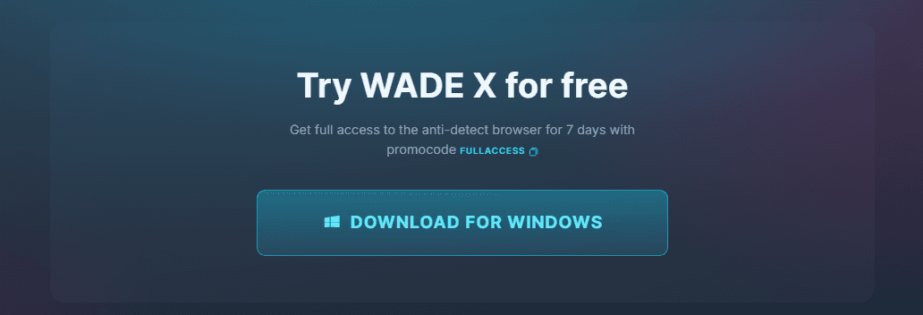 WADE X free trial screen with promo code FULLACCESS and Download for Windows button